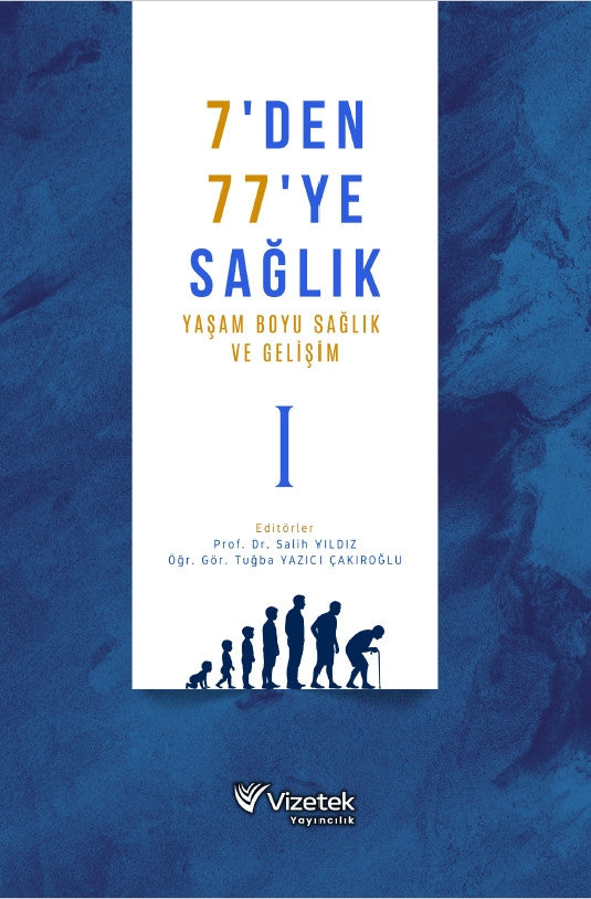 7’den 77’ye Sağlık (Yaşam Boyu Sağlık ve Gelişim) kitap kapağı