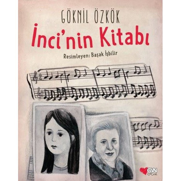 İnci'nin Kitabı | Can Çocuk Yayınları (İnce Kapak)