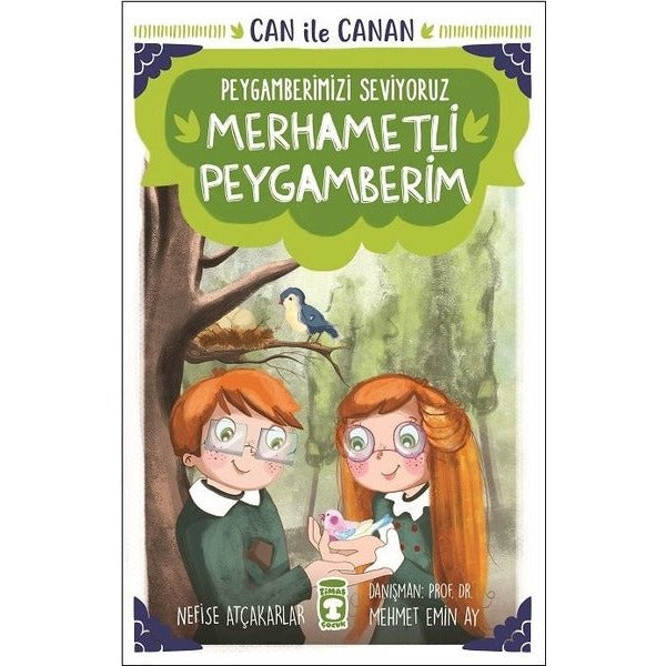 Merhametli Peygamberim-Can ile Canan-Peygamberimizi Seviyoruz | Timaş Çocuk
