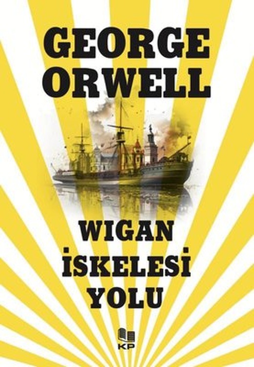 Wigan İskelesi Yolu | KP Kitap Pazarı Yayınları