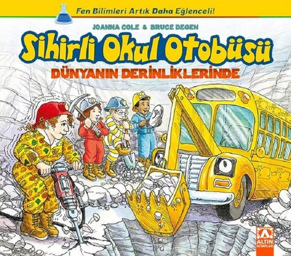 Sihirli Okul Otobüsü-Dünyanın Derinliklerinde | Altın Kitaplar