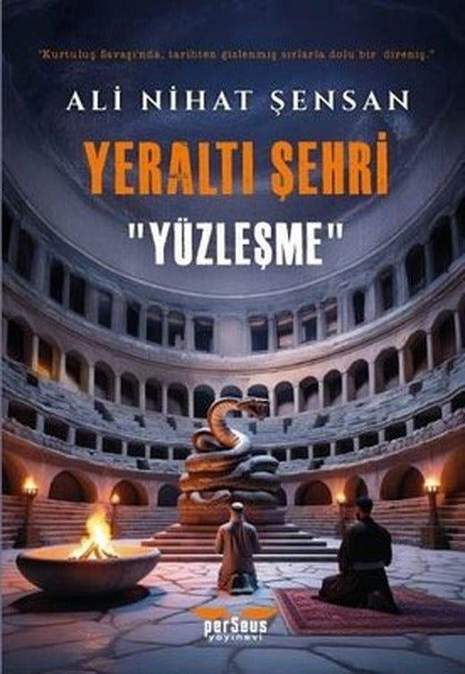 Yeraltı Şehri - Yüzleşme | Perseus Yayınevi (İnce Kapak)