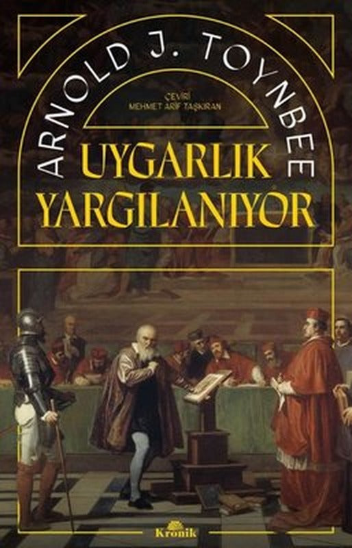 Uygarlık Yargılanıyor | Kronik Kitap