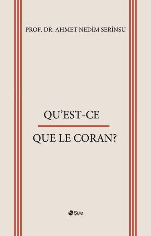 Qu'Est - Ce - Quele Le Coran? | Şule Yayınları (İnce Kapak)