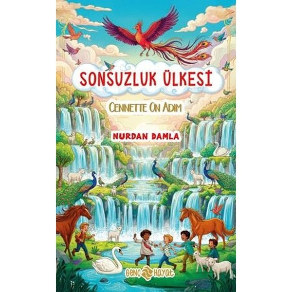 Sonsuzluk Ülkesi - Cennette On Adım | Genç Hayat (İnce Kapak)