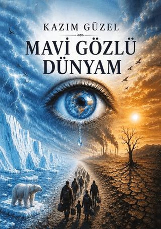 Mavi Gözlü Dünyam | YAY - Yeni Anadolu Yayınları (Ciltsiz)