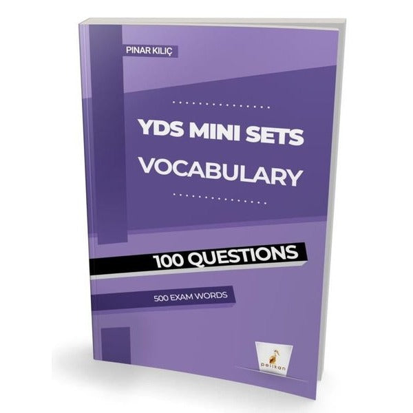 YDS İngilizce Mini Sets Vocabulary - 100 Question s -500 Exam Words | Pelikan Yayınları (İnce Kapak)