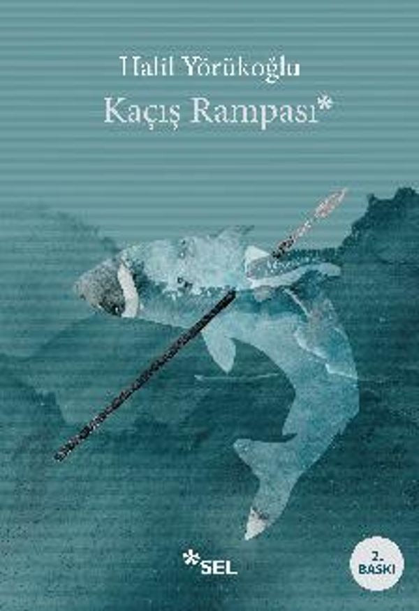 Kaçış Rampası | Sel Yayıncılık