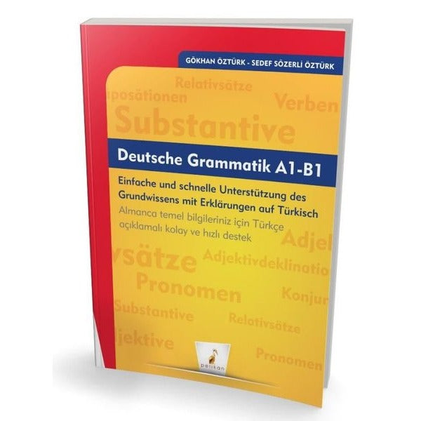 Deutsche Grammatik A1 - B1 | Pelikan Yayınları (İnce Kapak)
