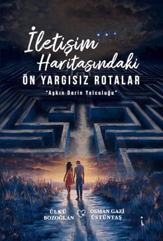 İletişim Haritasındaki Ön Yargısız Rotalar