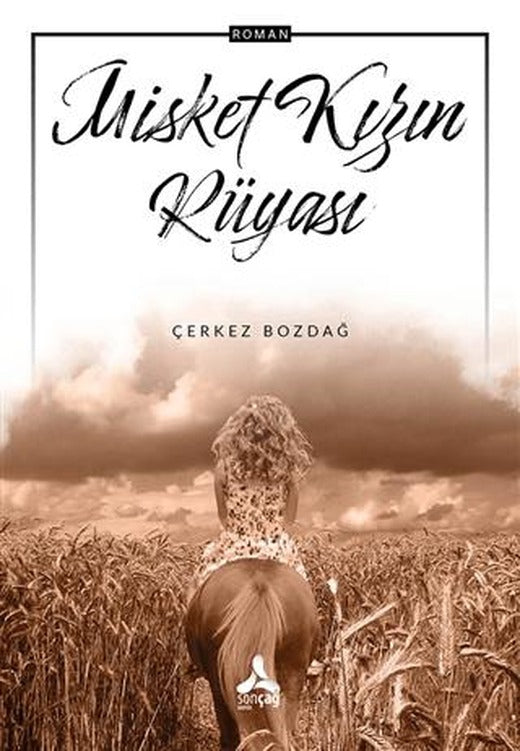 Misket Kızın Rüyası | Sonçağ Yayınları (Ciltsiz)