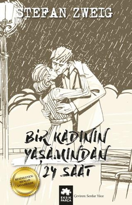 Bir Kadının Yaşamından 24 Saat | Eksik Parça Yayınları (Ciltsiz)