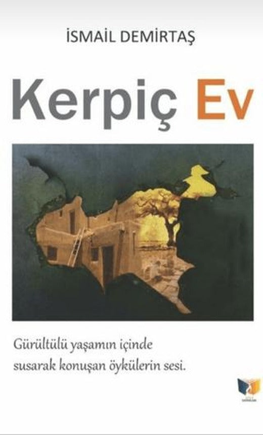 Kerpiç Ev | Ateş Yayınları (Ciltsiz)