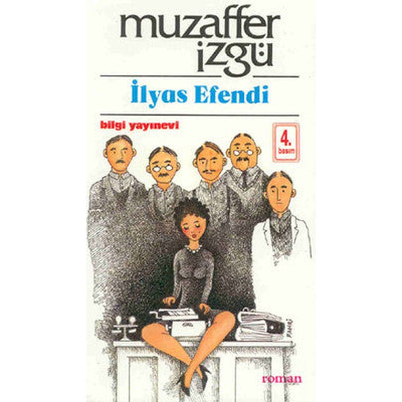 İlyas Efendi | Bilgi Yayınevi