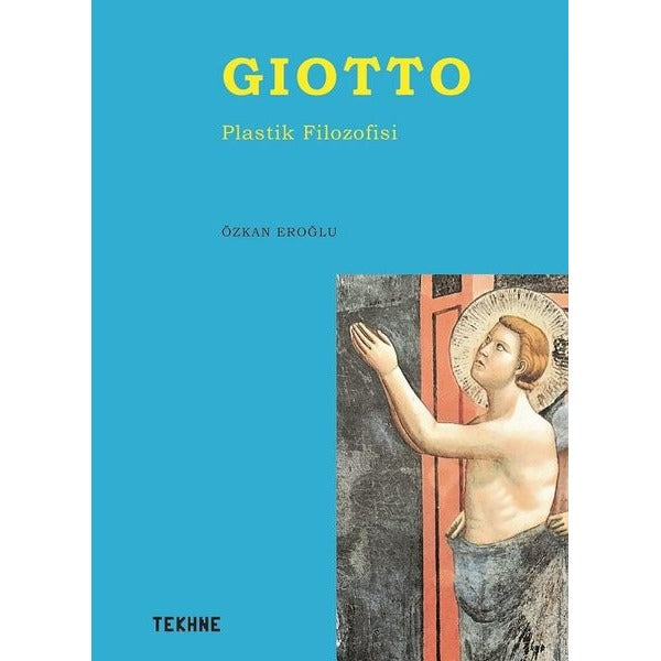 Giotto - Plastik Filozofisi