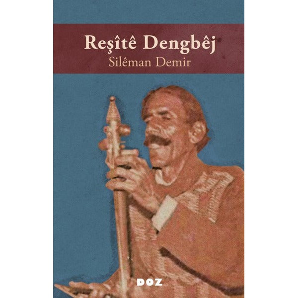 Reşite Dengbej | Doz (İnce Kapak)