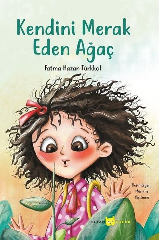 Kendini Merak Eden Ağaç | Beyan Yayınları (İnce Kapak)