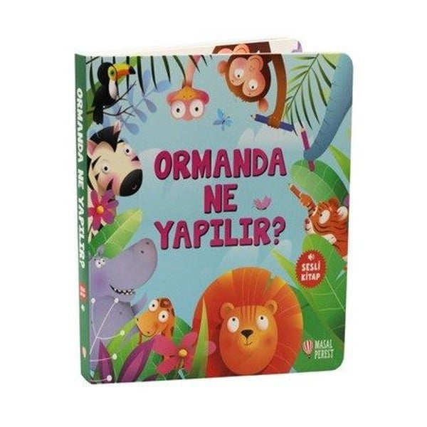 Ormanda Ne Yapılır? Sesli Kitap | Masalperest (Ciltli)