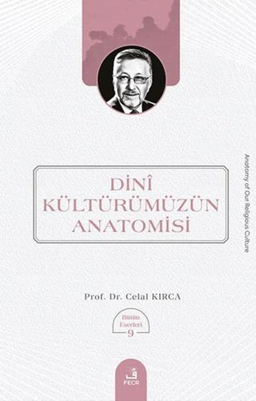 Dini Kültürümüzün Anatomisi