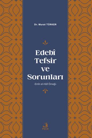 Edebi Tefsir ve Sorunları