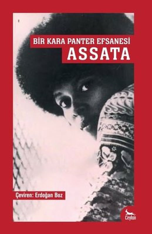 Bir Kara Panter Efsanesi: Assata | Ceylan Yayıncılık (İnce Kapak)
