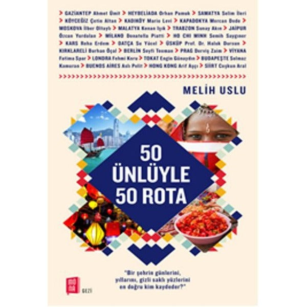50 Ünlüyle 50 Rota | Mona Yayınları