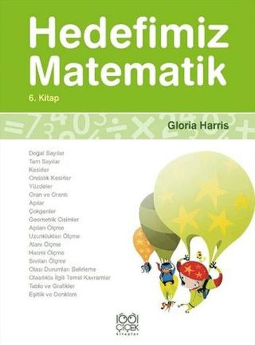 Hedefimiz Matematik 6. Kitap | 1001 Çiçek Kitaplar (Ciltsiz)