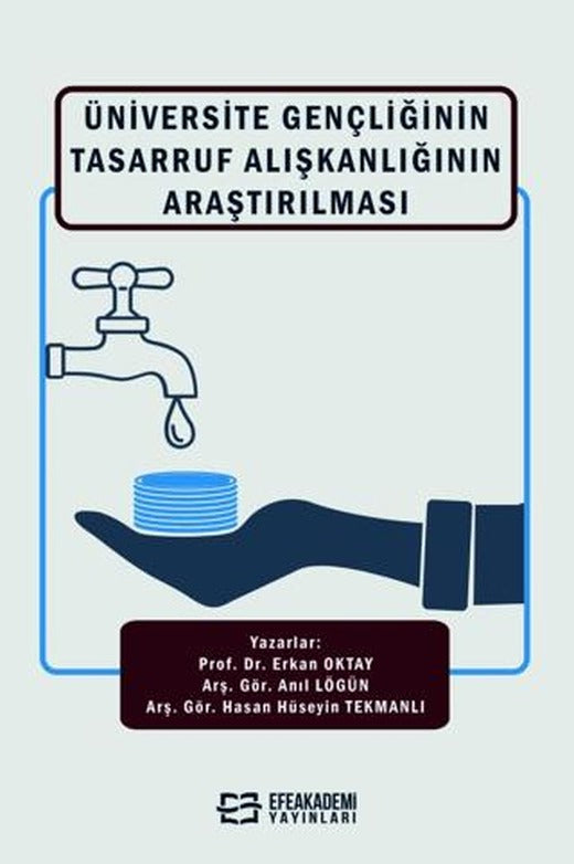 Üniversite Gençliğinin Tasarruf Alışkanlığının Araştırılması