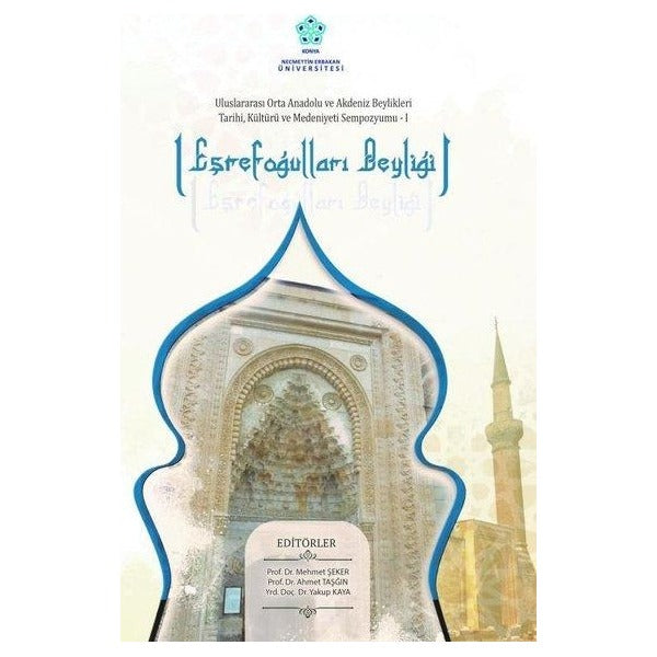 Eşrefoğulları Kitabı | Necmettin Erbakan Üniversitesi Yayınları (Ciltli)
