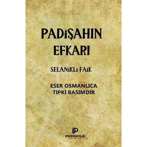 Padişahın Efkarı | Pergole (İnce Kapak)