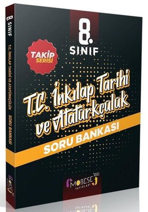 Mobese 8. Sınıf T. C. İnkılap Tarihi ve Atatürkçülük Soru Bankası | Mobese Yayınları (İnce Kapak)