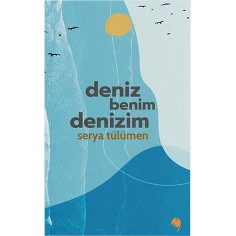 Deniz Benim Denizim | Virgül Yayınları (İnce Kapak)