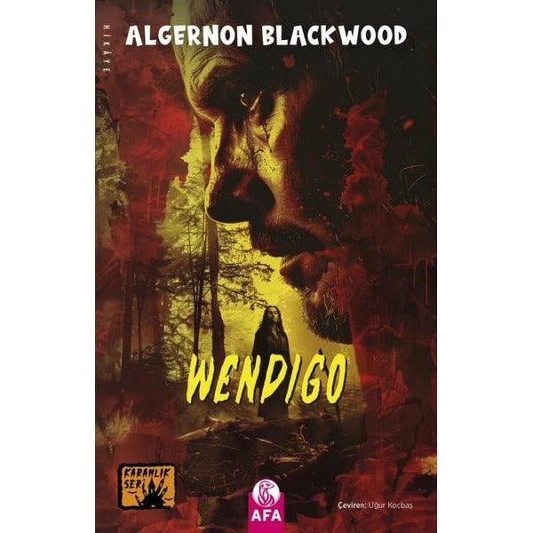 Wendigo - Karanlık Seri | Afa Kitap (İnce Kapak)