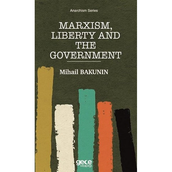 Marxism Liberty and the Government | Gece Kitaplığı