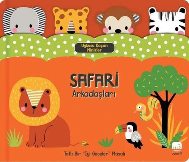 Safari Arkadaşları - Uykusu Kaçan Minikler | Uçan Fil (Ciltli)