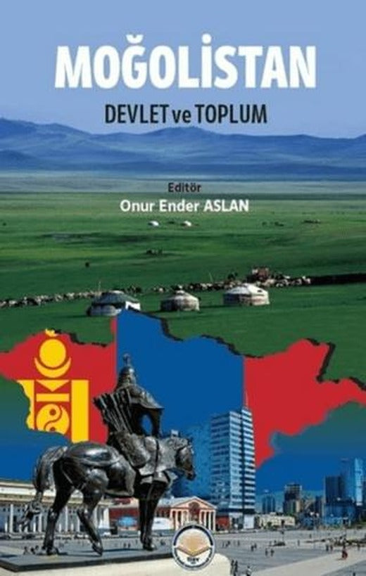 Moğolistan: Devlet ve Toplum | Türk İdari Araştırmaları Vakfı (Ciltsiz)