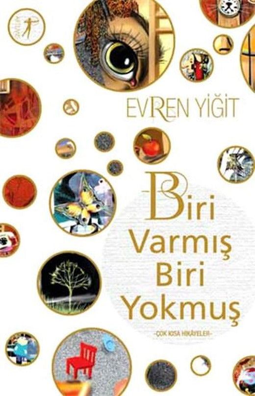 Biri Varmış Biri Yokmuş | Artemis Yayınları - Öykü Dizisi (İnce Kapak)