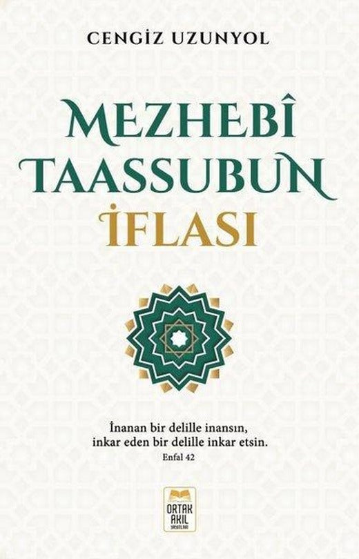 Mezhebi Taassubun İflası | Ortak Akıl Yayınları (İnce Kapak)