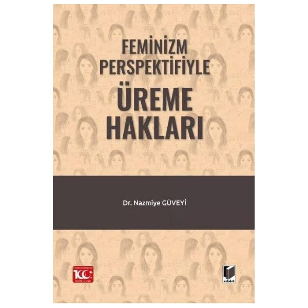 Feminizm Perspektifiyle Üreme Hakları