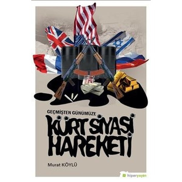 Geçmişten Günümüze Kürt Siyasi Hareketi