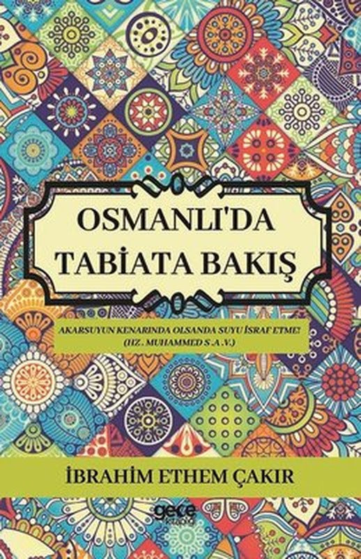 Osmanlı'da Tabiata Bakış | Gece Kitaplığı