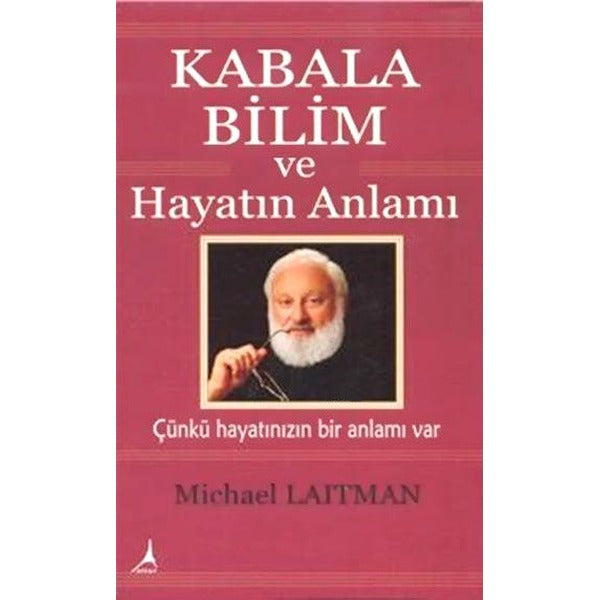 Kabala Bilim ve Hayatın Anlamı | Alter Yayınları (İnce Kapak)