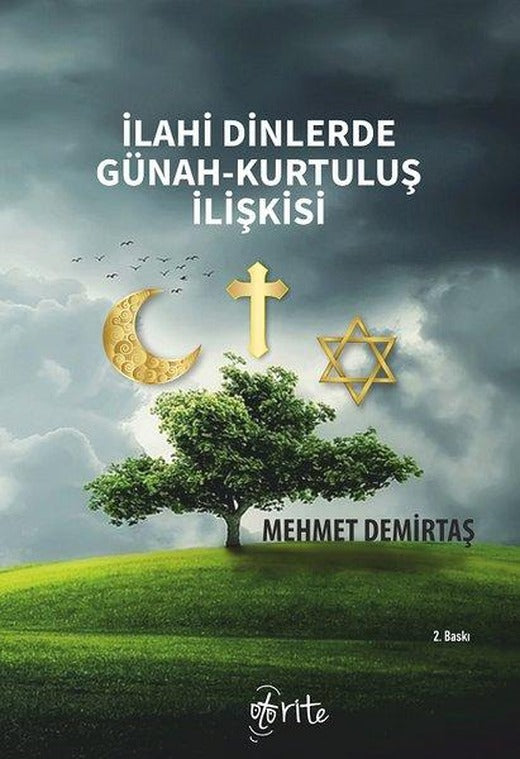 İlahi Dinlerde Günah - Kurtuluş İlişkisi | Otorite (İnce Kapak)