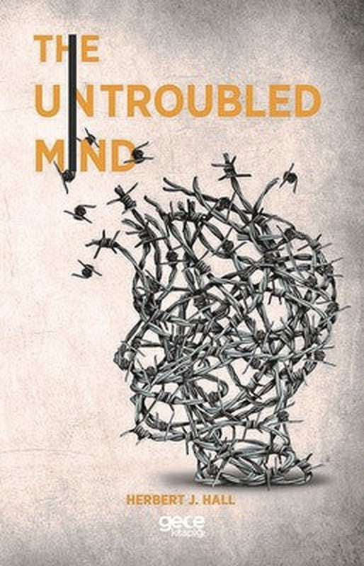 The Untroubled Mind | Gece Kitaplığı