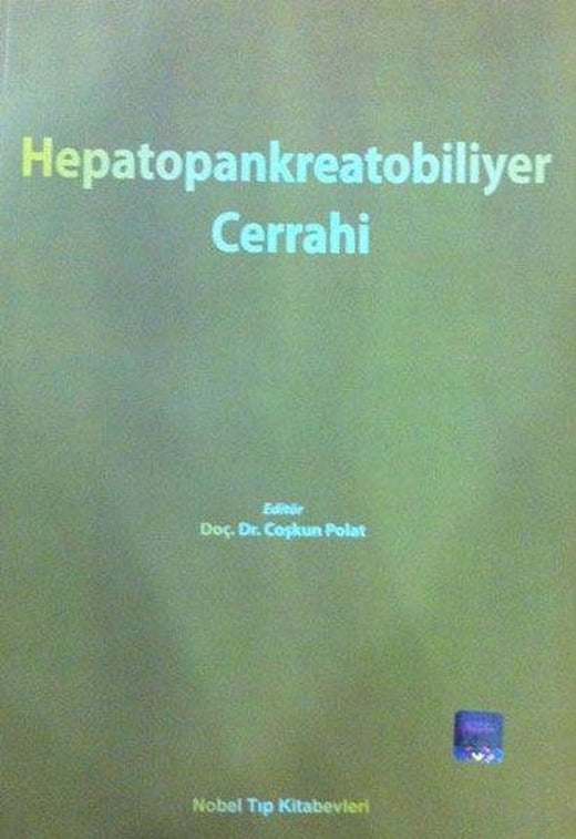 Hepatopankreatobiliyer Cerrahi | Nobel Tıp Kitabevleri (İnce Kapak)
