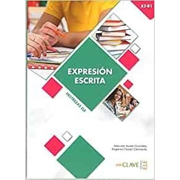 Expresion Escrita A2 - B1 | enClave-ELE (İnce Kapak)