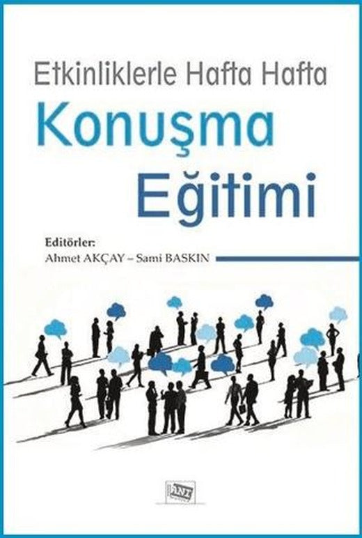 Etkinliklerle Hafta Hafta Konuşma Eğitimi | Anı Yayıncılık (Ciltsiz)