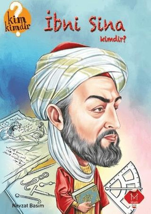 İbni Sina Kimdir? | Mikado Yayınları (Ciltsiz)
