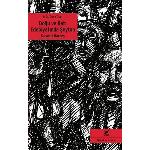 Karanlık Kardeş - Doğu ve Batı Edebiyatında Şeytan | Ayrıntı Yayınları