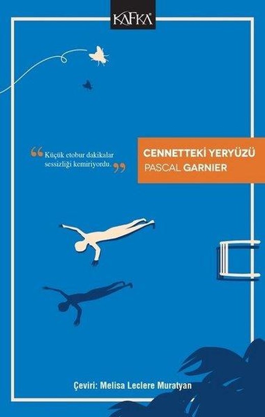 Cennetteki Yeryüzü | Kafka Kitap (İnce Kapak)